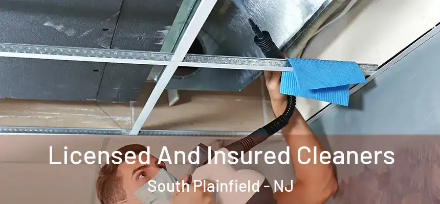 Licensed And Insured Cleaners South Plainfield - NJ
